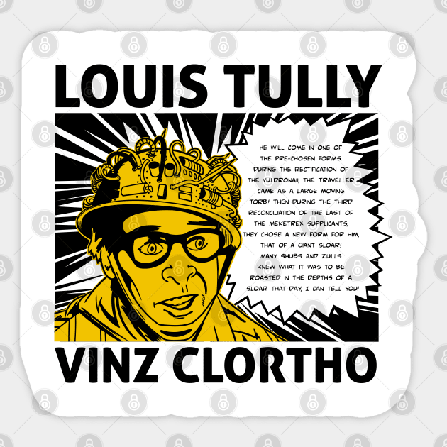 Louis Tully / Vinz Clortho Quote Sticker by Meta Cortex